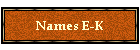 Names E-K